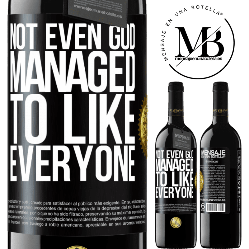 24,95 € Free Shipping | Red Wine RED Edition Crianza 6 Months Not even God managed to like everyone Black Label. Customizable label Aging in oak barrels 6 Months Harvest 2019 Tempranillo