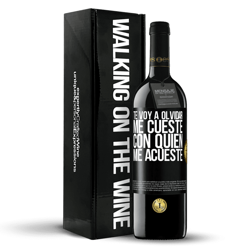 39,95 € Envío gratis | Vino Tinto Edición RED MBE Reserva Te voy a olvidar, me cueste con quien me acueste Etiqueta Negra. Etiqueta personalizable Reserva 12 Meses Cosecha 2015 Tempranillo