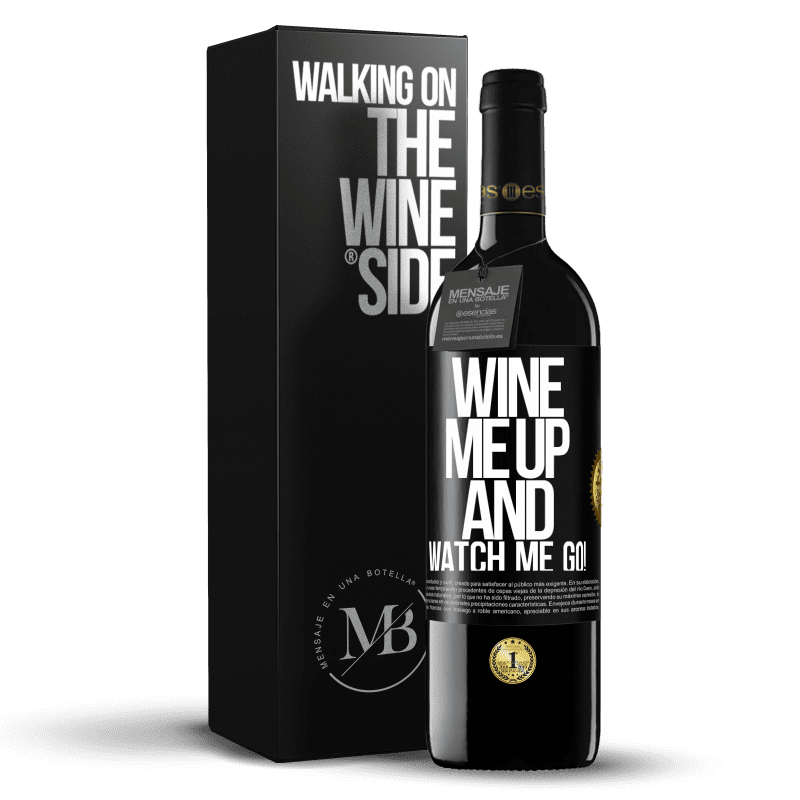 39,95 € Free Shipping | Red Wine RED Edition MBE Reserve Wine me up and watch me go! Black Label. Customizable label Reserve 12 Months Harvest 2014 Tempranillo