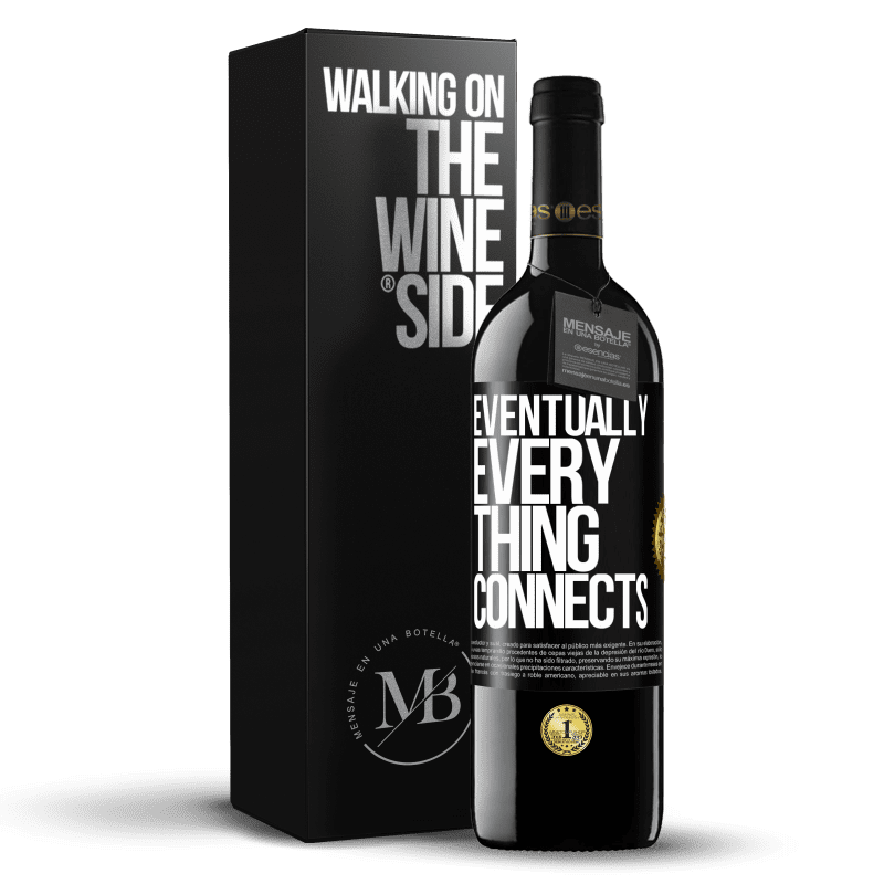 39,95 € Free Shipping | Red Wine RED Edition MBE Reserve Eventually, everything connects Black Label. Customizable label Reserve 12 Months Harvest 2014 Tempranillo