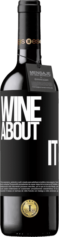39,95 € | Vin rouge Édition RED MBE Réserve Wine about it Étiquette Noire. Étiquette personnalisable Réserve 12 Mois Récolte 2014 Tempranillo