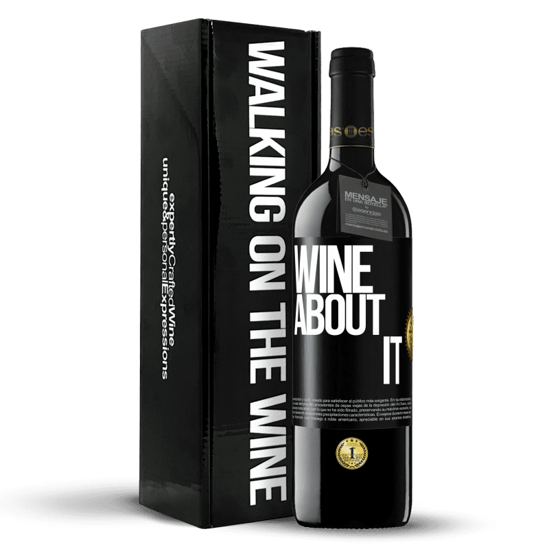 39,95 € Envío gratis | Vino Tinto Edición RED MBE Reserva Wine about it Etiqueta Negra. Etiqueta personalizable Reserva 12 Meses Cosecha 2014 Tempranillo