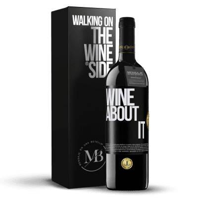 «Wine about it» RED Ausgabe MBE Reserve