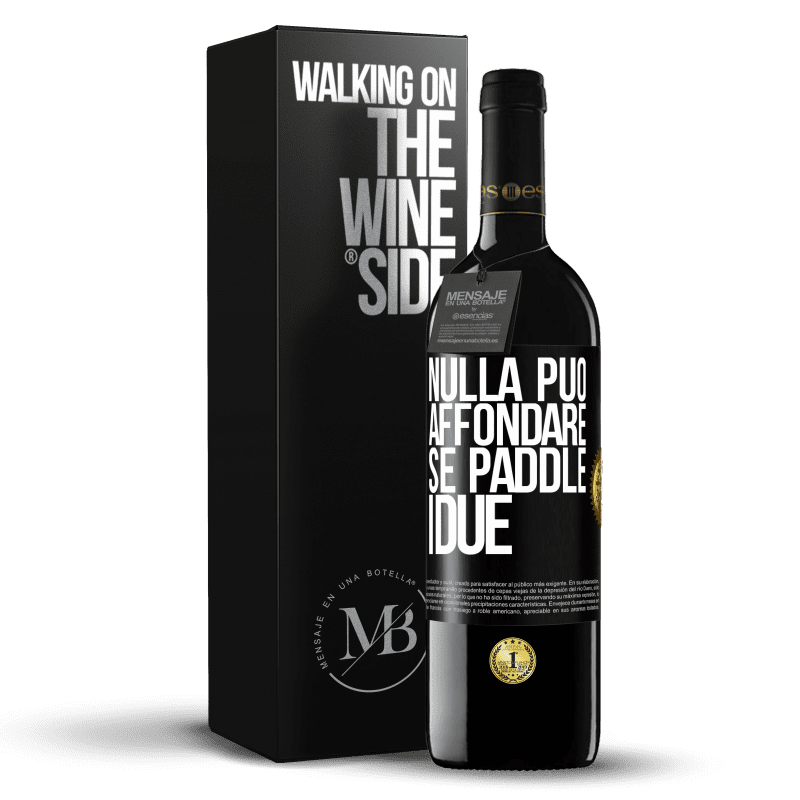 39,95 € Spedizione Gratuita | Vino rosso Edizione RED MBE Riserva Nulla può affondare se paddle i due Etichetta Nera. Etichetta personalizzabile Riserva 12 Mesi Raccogliere 2016 Tempranillo