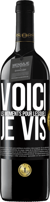 39,95 € Envoi gratuit | Vin rouge Édition RED MBE Réserve Voici les moments pour lesquels je vis Étiquette Noire. Étiquette personnalisable Réserve 12 Mois Récolte 2016 Tempranillo