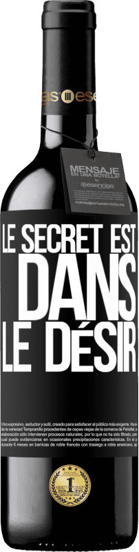 39,95 € | Vin rouge Édition RED MBE Réserve Le secret est dans le désir Étiquette Noire. Étiquette personnalisable Réserve 12 Mois Récolte 2015 Tempranillo