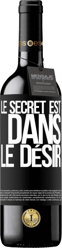 39,95 € Envoi gratuit | Vin rouge Édition RED MBE Réserve Le secret est dans le désir Étiquette Noire. Étiquette personnalisable Réserve 12 Mois Récolte 2016 Tempranillo