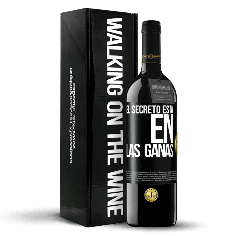 39,95 € Envío gratis | Vino Tinto Edición RED MBE Reserva El secreto está en las ganas Etiqueta Negra. Etiqueta personalizable Reserva 12 Meses Cosecha 2016 Tempranillo