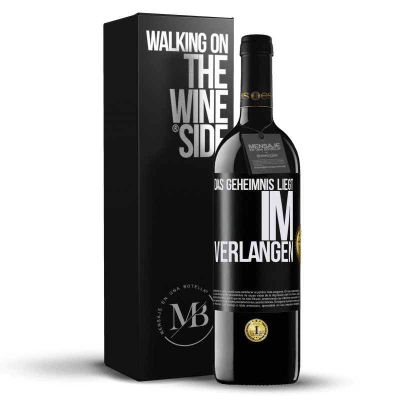 39,95 € Kostenloser Versand | Rotwein RED Ausgabe MBE Reserve Das Geheimnis liegt im Verlangen Schwarzes Etikett. Anpassbares Etikett Reserve 12 Monate Ernte 2016 Tempranillo