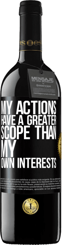 39,95 € Free Shipping | Red Wine RED Edition MBE Reserve My actions have a greater scope than my own interests Black Label. Customizable label Reserve 12 Months Harvest 2016 Tempranillo