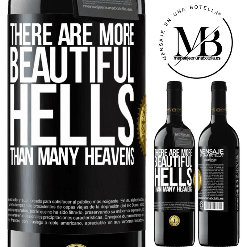 39,95 € Free Shipping | Red Wine RED Edition MBE Reserve There are more beautiful hells than many heavens Black Label. Customizable label Reserve 12 Months Harvest 2014 Tempranillo