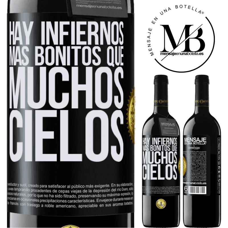 39,95 € Envío gratis | Vino Tinto Edición RED MBE Reserva Hay infiernos más bonitos que muchos cielos Etiqueta Negra. Etiqueta personalizable Reserva 12 Meses Cosecha 2014 Tempranillo