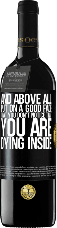 «And above all, put on a good face, that you don't notice that you are dying inside» RED Edition MBE Reserve