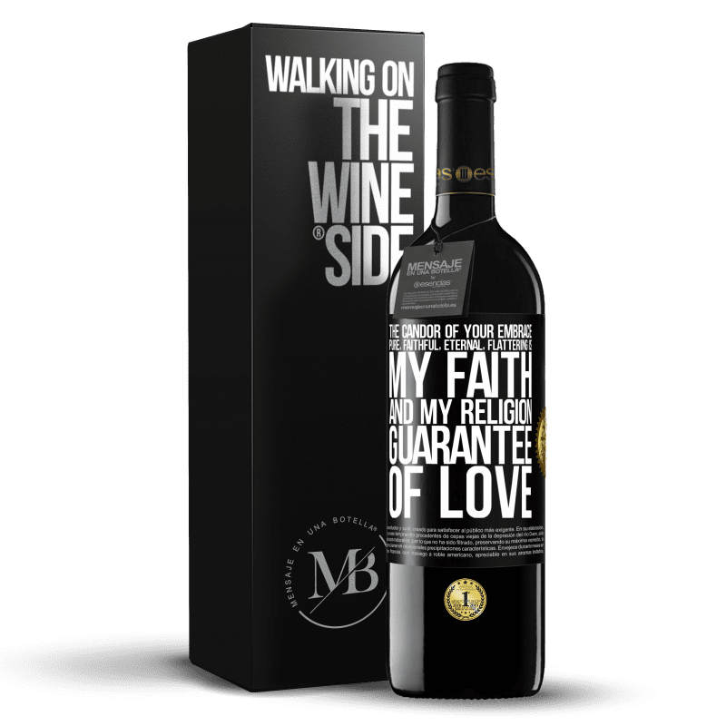 24,95 € Free Shipping | Red Wine RED Edition Crianza 6 Months The candor of your embrace, pure, faithful, eternal, flattering, is my faith and my religion, guarantee of love Black Label. Customizable label Aging in oak barrels 6 Months Harvest 2019 Tempranillo