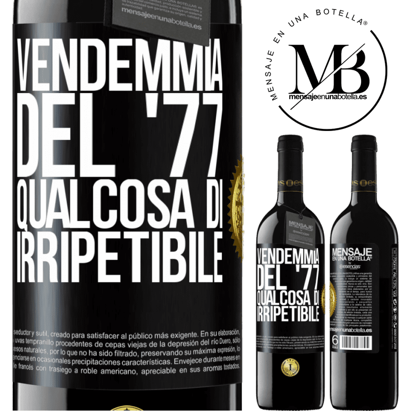 39,95 € Spedizione Gratuita | Vino rosso Edizione RED MBE Riserva Vendemmia del '77, qualcosa di irripetibile Etichetta Nera. Etichetta personalizzabile Riserva 12 Mesi Raccogliere 2015 Tempranillo