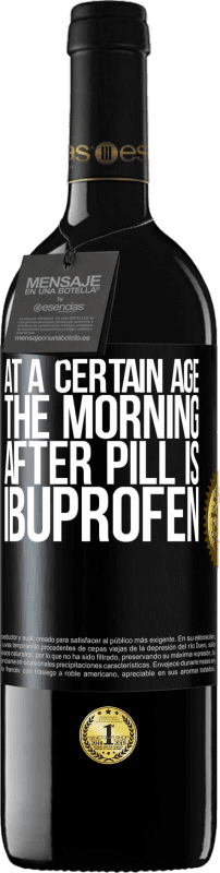 39,95 € | 赤ワイン REDエディション MBE 予約する ある年齢で、錠剤の翌朝はイブプロフェンです ブラックラベル. カスタマイズ可能なラベル 予約する 12 月 収穫 2016 Tempranillo