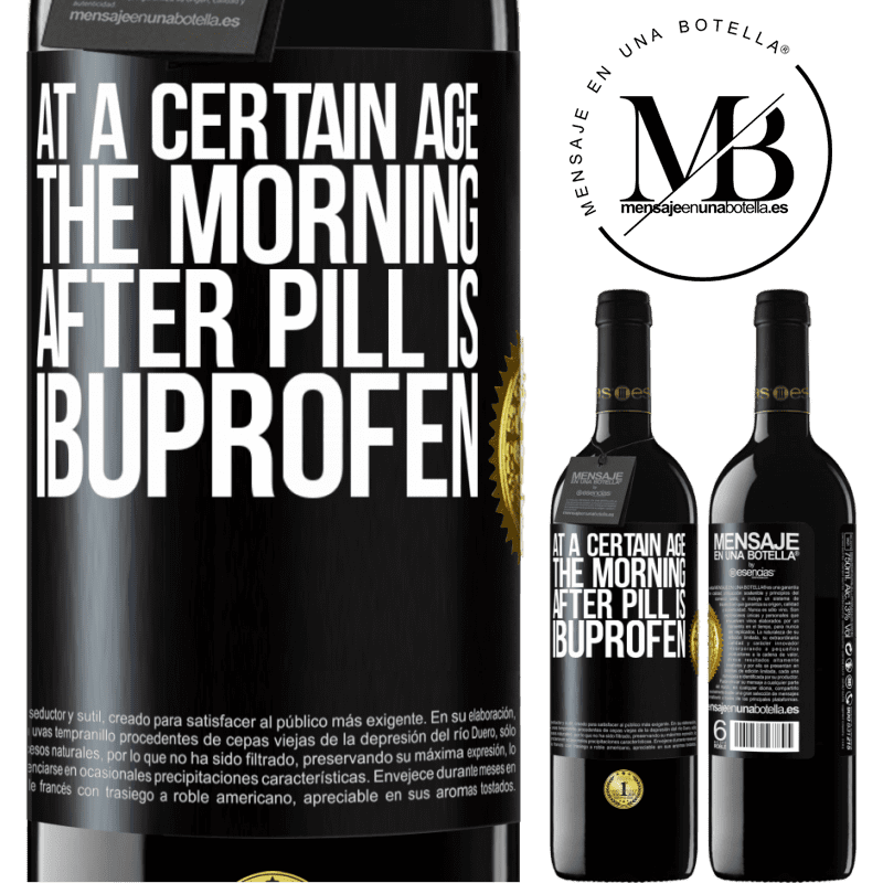 24,95 € Free Shipping | Red Wine RED Edition Crianza 6 Months At a certain age, the morning after pill is ibuprofen Black Label. Customizable label Aging in oak barrels 6 Months Harvest 2019 Tempranillo