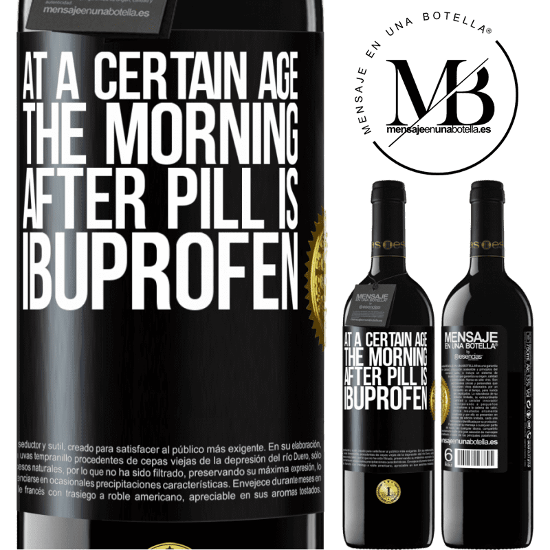 39,95 € Free Shipping | Red Wine RED Edition MBE Reserve At a certain age, the morning after pill is ibuprofen Black Label. Customizable label Reserve 12 Months Harvest 2014 Tempranillo