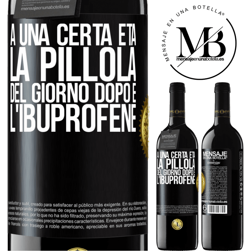 39,95 € Spedizione Gratuita | Vino rosso Edizione RED MBE Riserva A una certa età, la pillola del giorno dopo è l'ibuprofene Etichetta Nera. Etichetta personalizzabile Riserva 12 Mesi Raccogliere 2016 Tempranillo