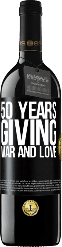 «50 years giving war and love» RED Edition MBE Reserve
