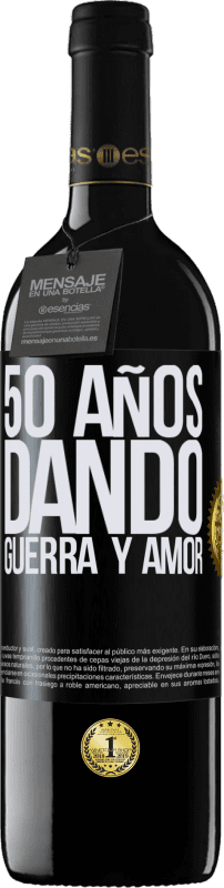 39,95 € | Vino Tinto Edición RED MBE Reserva 50 años dando guerra y amor Etiqueta Negra. Etiqueta personalizable Reserva 12 Meses Cosecha 2016 Tempranillo