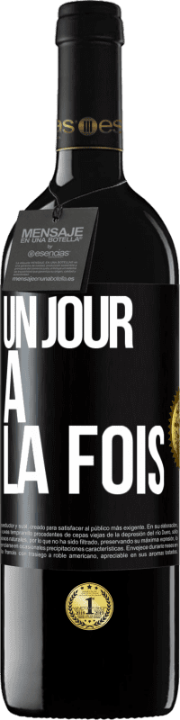 39,95 € | Vin rouge Édition RED MBE Réserve Un jour à la fois Étiquette Noire. Étiquette personnalisable Réserve 12 Mois Récolte 2015 Tempranillo