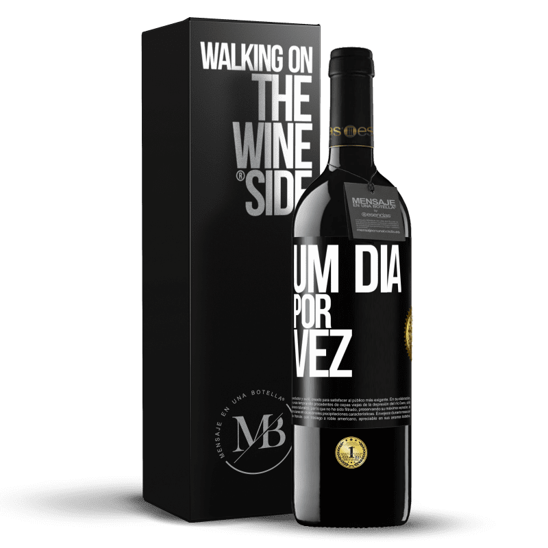 39,95 € Envio grátis | Vinho tinto Edição RED MBE Reserva Um dia por vez Etiqueta Preta. Etiqueta personalizável Reserva 12 Meses Colheita 2015 Tempranillo