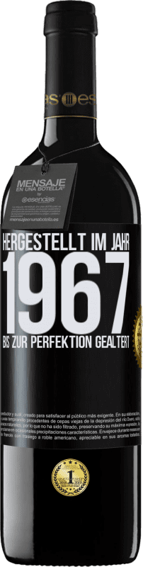 39,95 € | Rotwein RED Ausgabe MBE Reserve Hergestellt im Jahr 1967. Bis zur Perfektion gealtert Schwarzes Etikett. Anpassbares Etikett Reserve 12 Monate Ernte 2016 Tempranillo