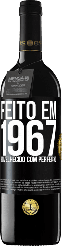 39,95 € | Vinho tinto Edição RED MBE Reserva Feito em 1967. Envelhecido com perfeição Etiqueta Preta. Etiqueta personalizável Reserva 12 Meses Colheita 2015 Tempranillo