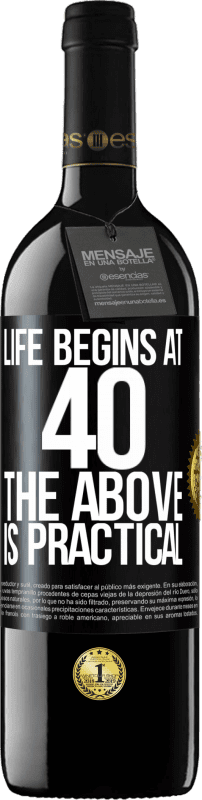 39,95 € Free Shipping | Red Wine RED Edition MBE Reserve Life begins at 40. The above is practical Black Label. Customizable label Reserve 12 Months Harvest 2016 Tempranillo