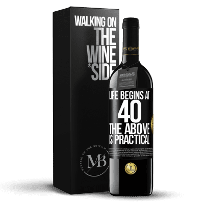 «Life begins at 40. The above is practical» RED Edition MBE Reserve