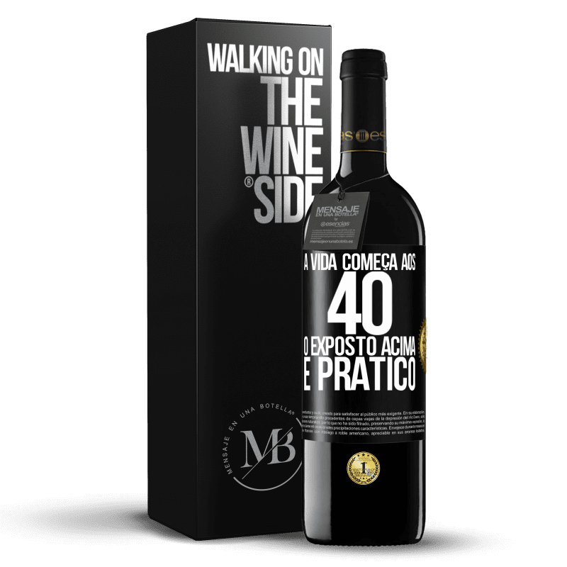 39,95 € Envio grátis | Vinho tinto Edição RED MBE Reserva A vida começa aos 40 anos. O acima é apenas prático Etiqueta Preta. Etiqueta personalizável Reserva 12 Meses Colheita 2016 Tempranillo
