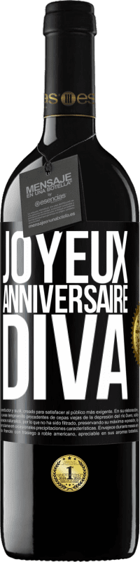 39,95 € Envoi gratuit | Vin rouge Édition RED MBE Réserve Joyeux anniversaire, Diva Étiquette Noire. Étiquette personnalisable Réserve 12 Mois Récolte 2014 Tempranillo