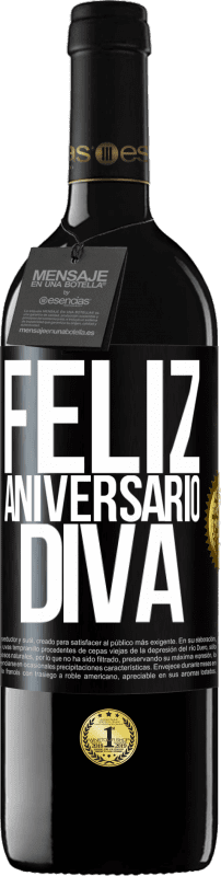 39,95 € | Vinho tinto Edição RED MBE Reserva Feliz aniversário Diva Etiqueta Preta. Etiqueta personalizável Reserva 12 Meses Colheita 2015 Tempranillo