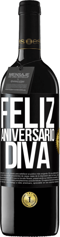 39,95 € | Vinho tinto Edição RED MBE Reserva Feliz aniversário Diva Etiqueta Preta. Etiqueta personalizável Reserva 12 Meses Colheita 2016 Tempranillo
