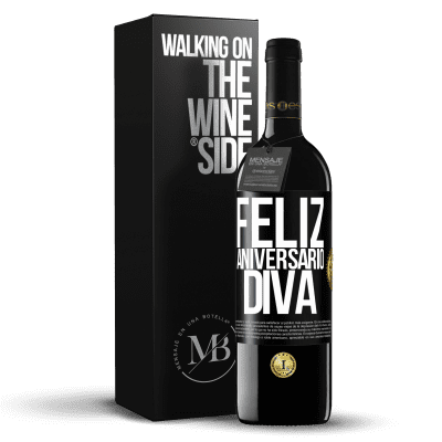 «Feliz aniversário Diva» Edição RED MBE Reserva