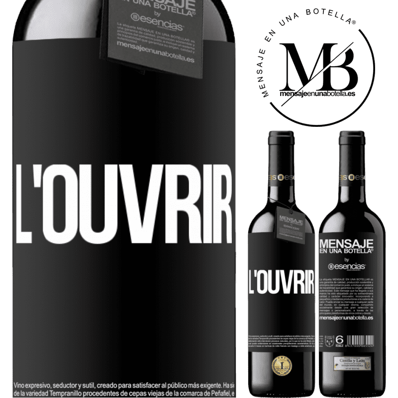«Ouvre-le» Édition RED MBE Réserve