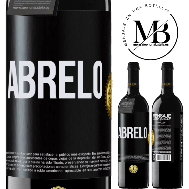 39,95 € Envío gratis | Vino Tinto Edición RED MBE Reserva Ábrelo Etiqueta Negra. Etiqueta personalizable Reserva 12 Meses Cosecha 2015 Tempranillo
