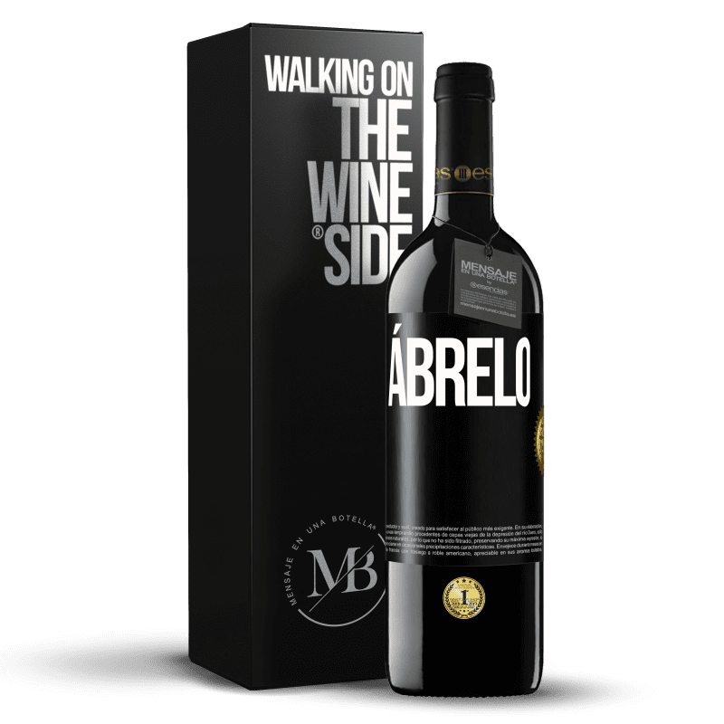 39,95 € Envío gratis | Vino Tinto Edición RED MBE Reserva Ábrelo Etiqueta Negra. Etiqueta personalizable Reserva 12 Meses Cosecha 2016 Tempranillo