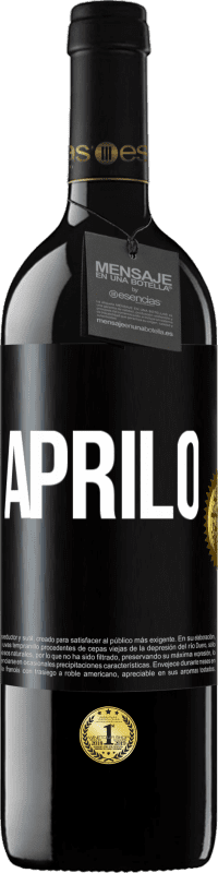 «Aprilo» Edizione RED MBE Riserva