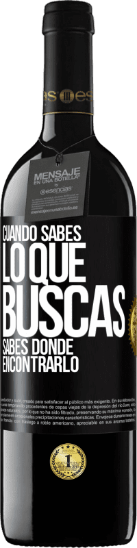 39,95 € Envío gratis | Vino Tinto Edición RED MBE Reserva Cuando sabes lo que buscas, sabes dónde encontrarlo Etiqueta Negra. Etiqueta personalizable Reserva 12 Meses Cosecha 2014 Tempranillo