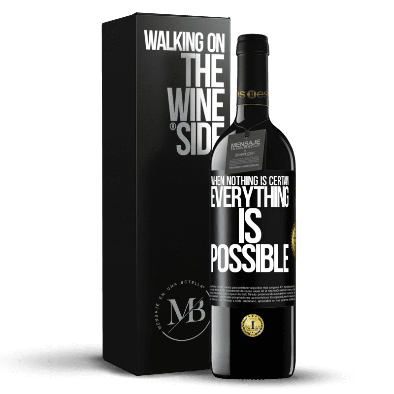 39,95 € Free Shipping | Red Wine RED Edition MBE Reserve When nothing is certain, everything is possible Black Label. Customizable label Reserve 12 Months Harvest 2014 Tempranillo