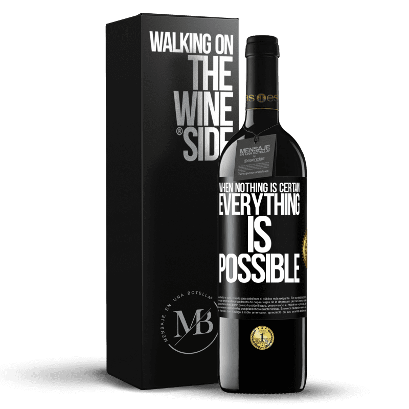 39,95 € Free Shipping | Red Wine RED Edition MBE Reserve When nothing is certain, everything is possible Black Label. Customizable label Reserve 12 Months Harvest 2016 Tempranillo