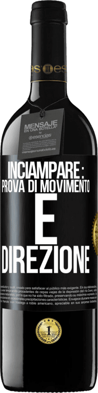 39,95 € Spedizione Gratuita | Vino rosso Edizione RED MBE Riserva Inciampare: prova di movimento e direzione Etichetta Nera. Etichetta personalizzabile Riserva 12 Mesi Raccogliere 2014 Tempranillo