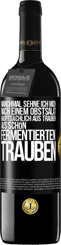 Kostenloser Versand | Rotwein RED Ausgabe MBE Reserve Manchmal sehne ich mich nach einem Obstsalat, hauptsächlich aus Trauben, aus schön fermentierten Trauben Schwarzes Etikett. Anpassbares Etikett Reserve 12 Monate Ernte 2014 Tempranillo