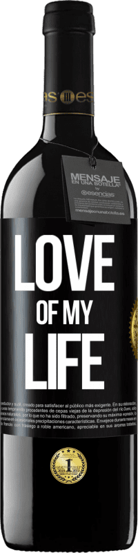 39,95 € | Red Wine RED Edition MBE Reserve Love of my life Black Label. Customizable label Reserve 12 Months Harvest 2014 Tempranillo