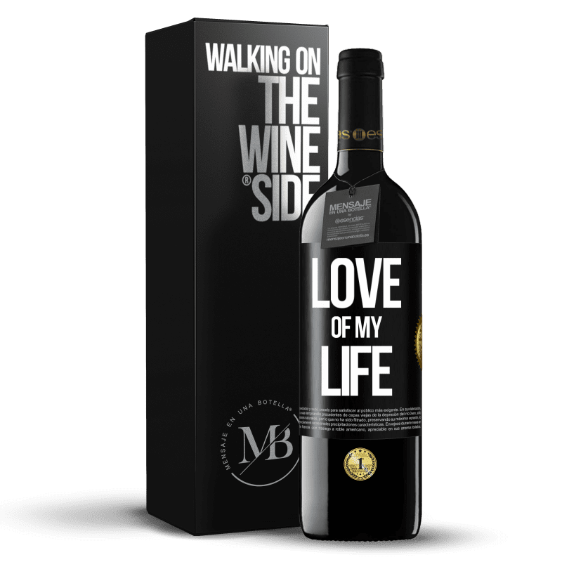 39,95 € Free Shipping | Red Wine RED Edition MBE Reserve Love of my life Black Label. Customizable label Reserve 12 Months Harvest 2014 Tempranillo