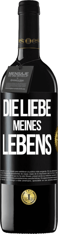 39,95 € | Rotwein RED Ausgabe MBE Reserve Die Liebe meines Lebens Schwarzes Etikett. Anpassbares Etikett Reserve 12 Monate Ernte 2014 Tempranillo