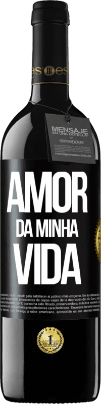 39,95 € Envio grátis | Vinho tinto Edição RED MBE Reserva Amor da minha vida Etiqueta Preta. Etiqueta personalizável Reserva 12 Meses Colheita 2016 Tempranillo