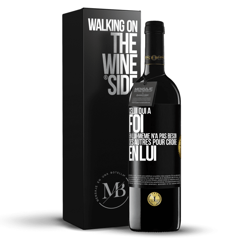 39,95 € Envoi gratuit | Vin rouge Édition RED MBE Réserve Celui qui a foi en lui-même n'a pas besoin des autres pour croire en lui Étiquette Noire. Étiquette personnalisable Réserve 12 Mois Récolte 2016 Tempranillo